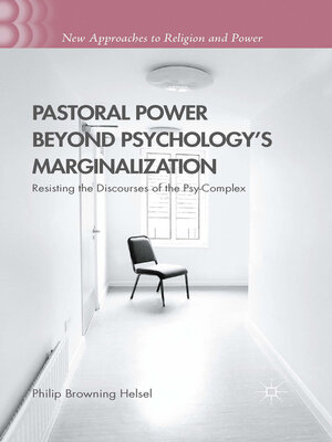 cover image of Pastoral Power Beyond Psychology's Marginalization